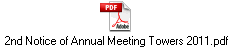 2nd Notice of Annual Meeting Towers 2011.pdf