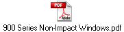 900 Series Non-Impact Windows.pdf
